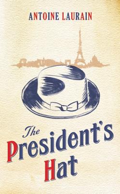 Seller image for The President's Hat (Paperback or Softback) for sale by BargainBookStores