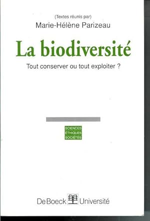 La biodiversité. Tout conserver ou tout exploiter ?