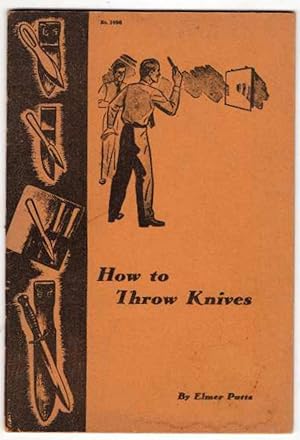 How to Throw Knives