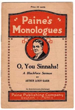 O, You Sinnahs! A Sermon (Paine's Monologues)