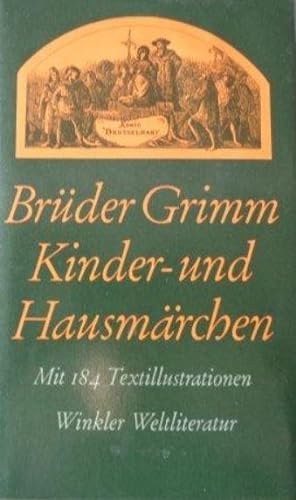 Kinder- und Hausmärchen gesammelt durch die Brüder Grimm