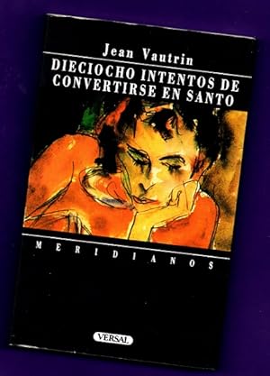 Imagen del vendedor de DIECIOCHO INTENTOS DE CONVERTIRSE EN SANTO. a la venta por Librera DANTE