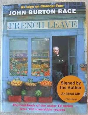 Seller image for French Leave: Over 100 Irresistible Recipes (Signed) for sale by BooksandRecords, IOBA