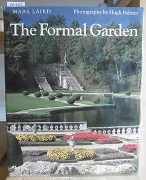 Bild des Verkufers fr The Formal Garden. Traditions of Art and Nature. zum Verkauf von Versandantiquariat Trffelschwein