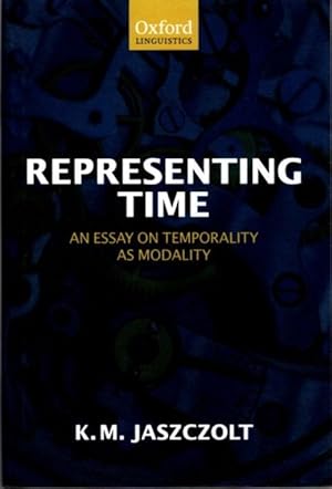 Immagine del venditore per REPRESENTING TIME: An Essay on Temporality as Modality venduto da By The Way Books