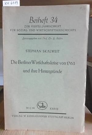 Seller image for Die Berliner Wirtschaftskrise von 1763 und ihre Hintergrnde. for sale by Versandantiquariat Trffelschwein