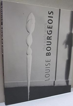 Seller image for Louise Bourgeois The Early Work for sale by Midway Book Store (ABAA)