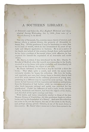 A SOUTHERN LIBRARY.; A Statement read before the New England Historical and Genealogical Society,...