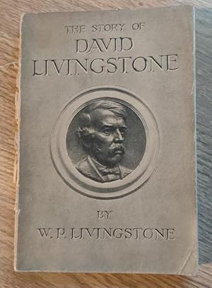 The Story of David Livingstone