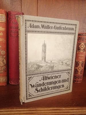 Altwiener Wanderungen und Schilderungen