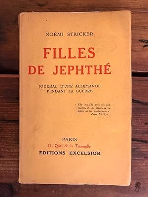 Filles de jephthé: Journal d'une Allemande pendant la guerre