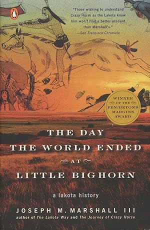 Seller image for The Day the World Ended at Little Bighorn: A Lakota History for sale by Kenneth A. Himber