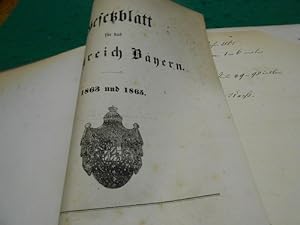 Gesetzblatt für das Königreich Bayern. [1865 und 1866 bis 1869]. Erscheinungszeitraum dieses Gese...