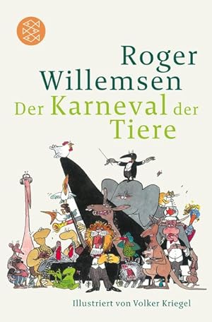 Bild des Verkufers fr Karneval der Tiere: Illustriert von Volker Kriegel zum Verkauf von Antiquariat Armebooks