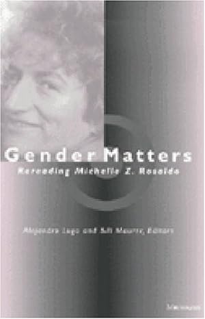 Imagen del vendedor de Gender Matters: Rereading Michelle Z.Rosaldo a la venta por NEPO UG