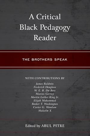 Immagine del venditore per Critical Black Pedagogy Reader : The Brothers Speak venduto da GreatBookPrices