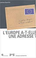 Image du vendeur pour L'europe A-t-elle Une Adresse ? : La Politique trangre De L'union Europenne mis en vente par RECYCLIVRE