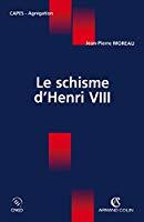 Seller image for Le Schisme D'henri Viii for sale by RECYCLIVRE