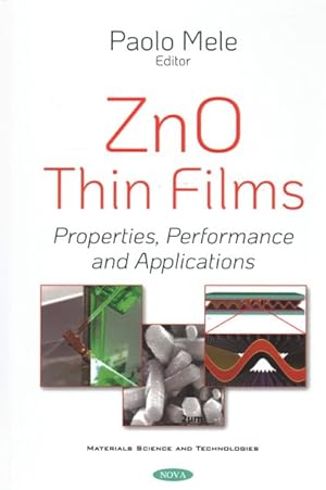Imagen del vendedor de Zno Thin Films : Properties, Performance and Applications a la venta por GreatBookPrices