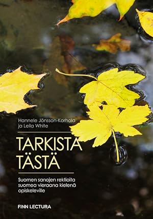 Imagen del vendedor de Tarkista tst! Suomen sanojen rektioita suomea vieraana kielen opiskeleville (in Finnish). a la venta por Ruslania