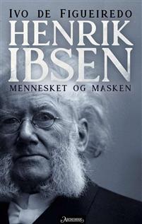 Seller image for Henrik Ibsen. mennesket og masken for sale by Ruslania