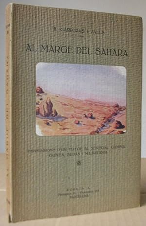 Seller image for AL MARGE DEL SAHARA. Impressions d'un viatge al Senegal, Gmbia, Guinea, Sudan i Mauritnia. Aquarel.les d'en Miquel Carreras i Dexeus for sale by LLIBRES del SENDERI