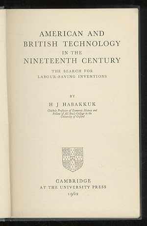 Bild des Verkufers fr American and British Technology in the Nineteenth Century. The search for Labour-Saving Inventions. zum Verkauf von Libreria Oreste Gozzini snc