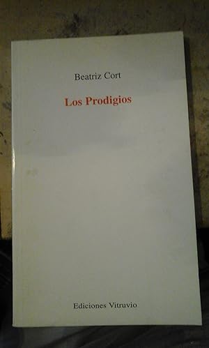 Immagine del venditore per Beatriz Cort: LOS PRODIGIOS (poemas) (Madrid, 2000) dedicatoria autgrafa de la autora venduto da Multilibro