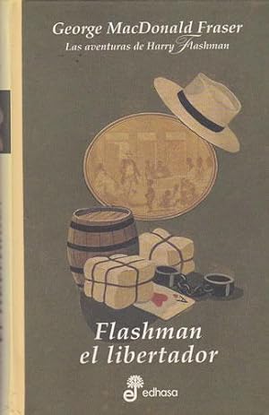Imagen del vendedor de Flashman el libertador a la venta por Librera Cajn Desastre