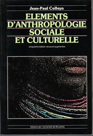 Bild des Verkufers fr Elments d'anthropologie sociale et culturelle zum Verkauf von L'ivre d'Histoires