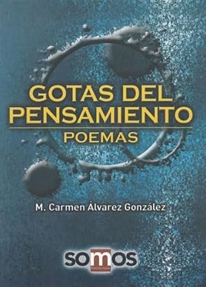 Seller image for Gotas del pensamiento. Poemas for sale by Librera Cajn Desastre