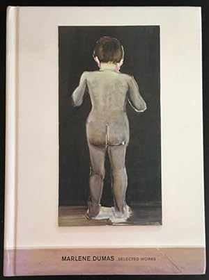 Bild des Verkufers fr Marlene Dumas: Selected Works. zum Verkauf von Antiquariat Im Seefeld / Ernst Jetzer