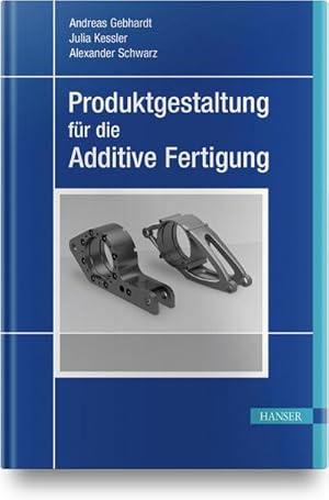 Immagine del venditore per Produktgestaltung fr die Additive Fertigung venduto da AHA-BUCH GmbH