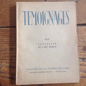 TEMOIGNAGES . Cahier de La Pierre qui vire . Actualité de l'Art Roman .