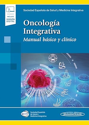 Imagen del vendedor de Oncologa Integrativa. Manual bsico y clnico + ebook a la venta por Vuestros Libros