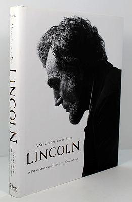 Seller image for Lincoln - A Steven Spielberg Film - A Cinematic and Historical Companion for sale by Monroe Street Books