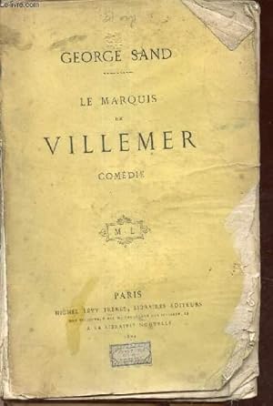 Seller image for Le marquis de Villemer - comdie en quatre actes en prose. for sale by Le-Livre