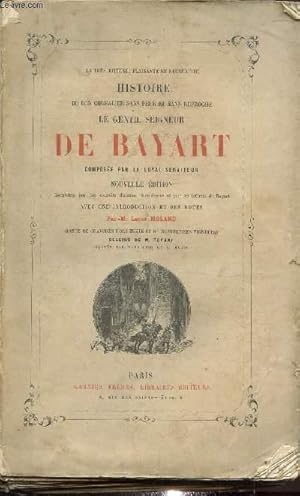 Bild des Verkufers fr La trs joyeuse histoire du bon chevalier sans peur et sans reproches, le gentil seigneur De Bayat zum Verkauf von Le-Livre