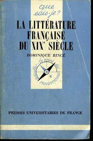 Seller image for Que sais-je? N 1742 La littrature franaise du XIXe sicle for sale by Le-Livre