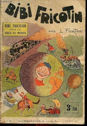 Image du vendeur pour Bibi Fricotin - n 3 - Bibi Fricotin fait le tour du monde mis en vente par Le-Livre