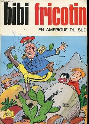 Imagen del vendedor de Bibi Fricotin - n 89 - En amrique du sud a la venta por Le-Livre