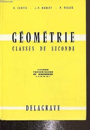 Bild des Verkufers fr Gomtrie, classes de seconde T.C.M.M' .et I. zum Verkauf von Le-Livre