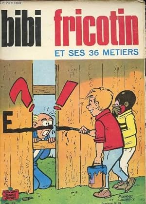 Imagen del vendedor de Bibi Fricotin - n 75 - Ses 36 mtiers a la venta por Le-Livre
