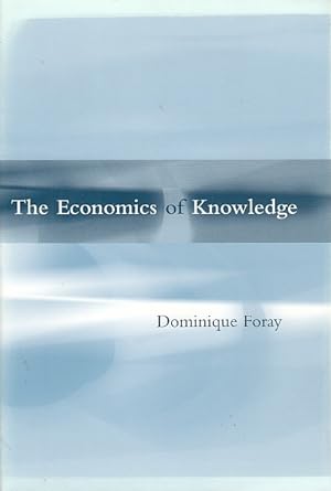 The Economics of Knowledge / Dominique Foray