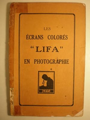 Les écrans colorés LIFA en Photographie