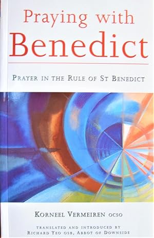 Seller image for Praying With Benedict. Prayer in the Rule of St. Benedict for sale by Ken Jackson