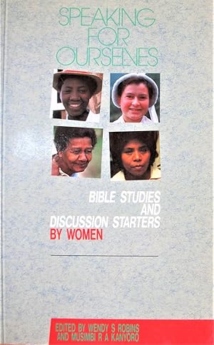 Bild des Verkufers fr Speaking for Ourselves. Bible Studies and Discussion Starters By Women zum Verkauf von Ken Jackson