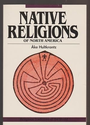 Imagen del vendedor de NATIVE RELIGIONS OF NORTH AMERICA : THE POWER OF VISIONS AND FERTILITY a la venta por Livres Norrois