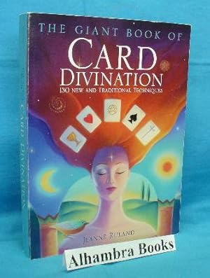 Seller image for The Giant Book of Card Divination : 130 New and Traditional Techniques for sale by Alhambra Books