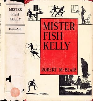 Mister Fish Kelly, A Novel [AFRICAN-AMERICAN INTEREST / DIALECT]
